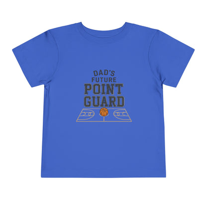 "Dad's Future Point Guard" Toddler Tee