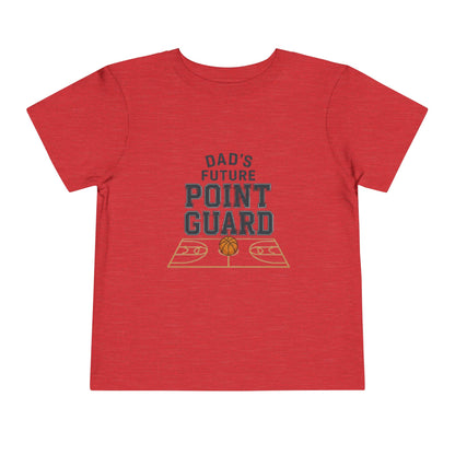 "Dad's Future Point Guard" Toddler Tee