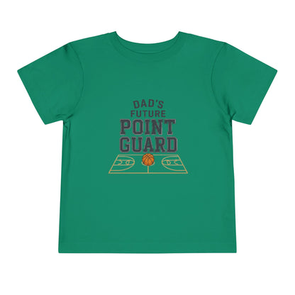 "Dad's Future Point Guard" Toddler Tee