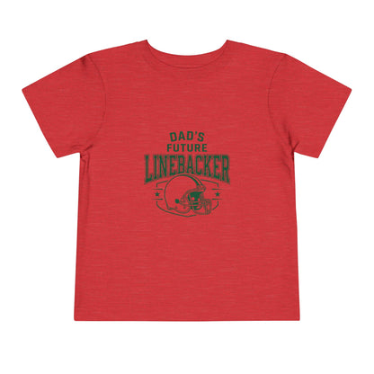 "Dad's Future Linebacker" Toddler Tee