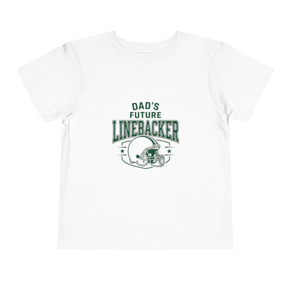 "Dad's Future Linebacker" Toddler Tee