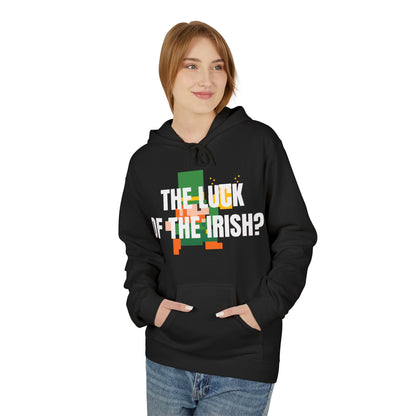 'The Luck of the Irish?' Hoodie