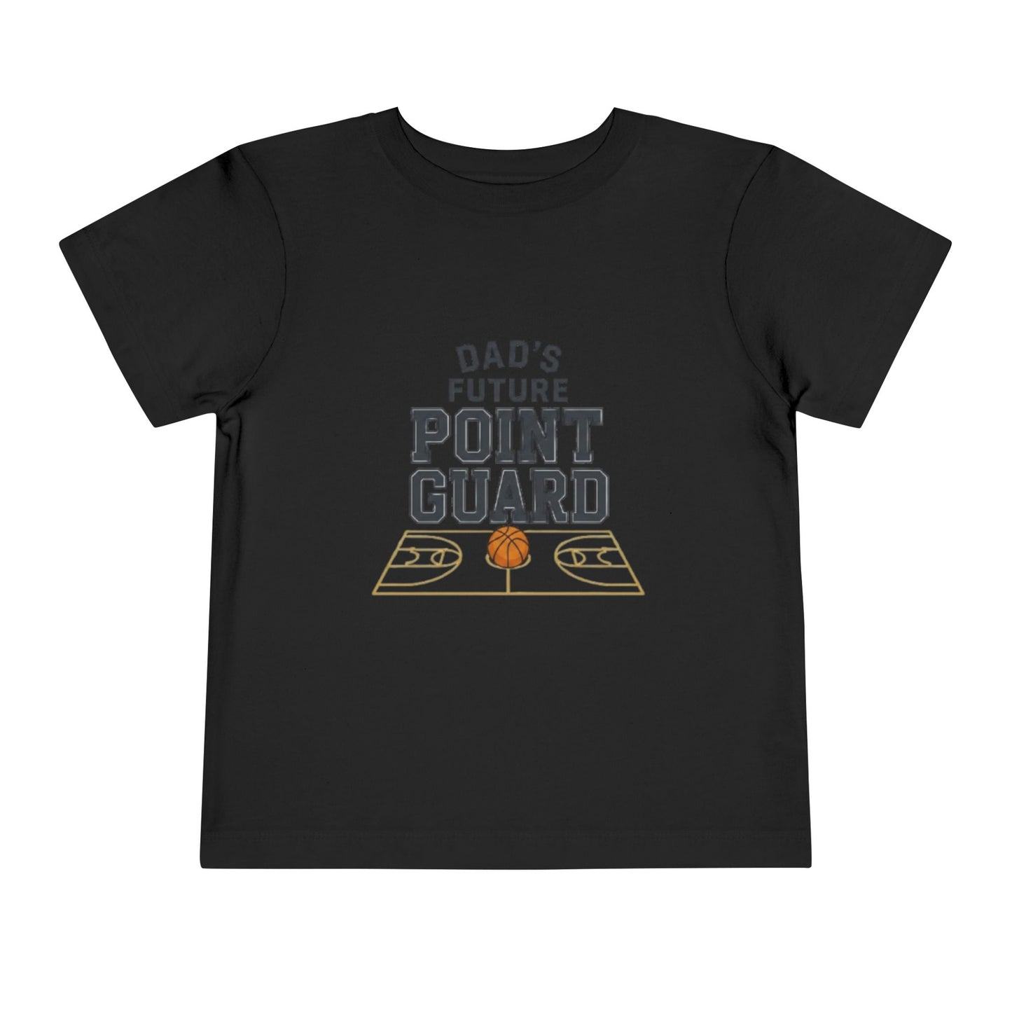 "Dad's Future Point Guard" Toddler Tee