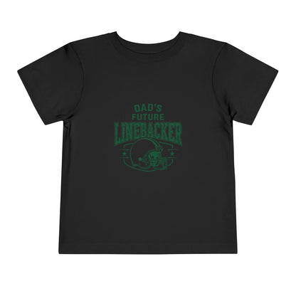 "Dad's Future Linebacker" Toddler Tee