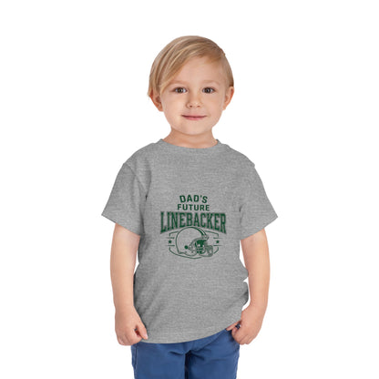 "Dad's Future Linebacker" Toddler Tee