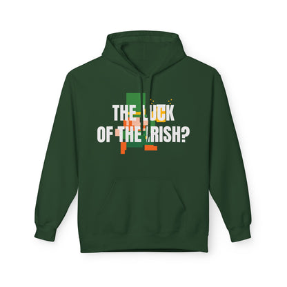 'The Luck of the Irish?' Hoodie